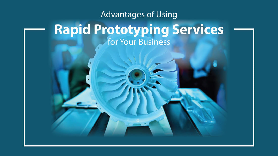 What are the Advantages of Rapid Prototyping for Markham Businesses?