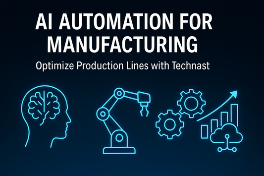 Manufacturing automation banner showing robotic arm, AI brain, gears, and analytics icons—representing Technast’s smart factory solutions.
